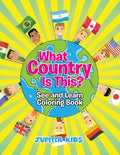 What Country Is This? (See and Learn Coloring Book) - Paperback