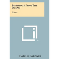 Birthdays From The Ocean: Poems - Paperback