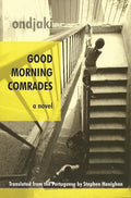 Good Morning Comrades - Paperback
