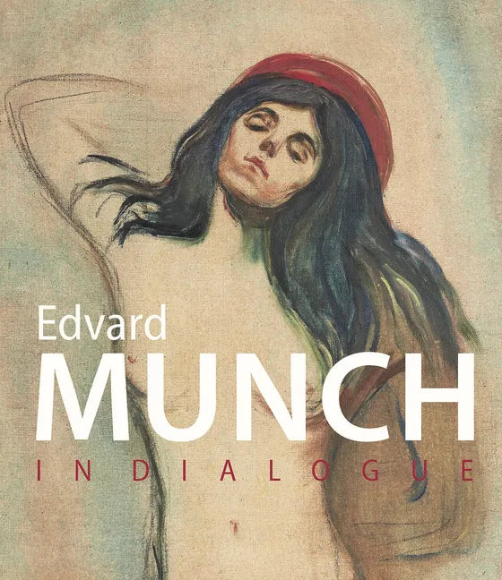 Munch in Dialogue - Hardcover