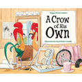 A Crow of His Own - Hardcover