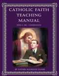 Catholic Faith Teaching Manual - Level 4 - Paperback