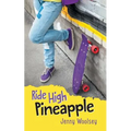 Ride High Pineapple - Paperback