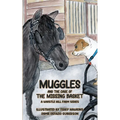 Muggles and the Case of the Missing Basket - Paperback