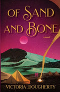 Of Sand and Bone - Paperback