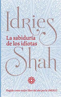 La sabiduría de los idiotas - Paperback