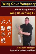 Wing Chun Weaponry - Paperback