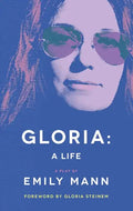Gloria: A Life (Tcg Edition) - Paperback