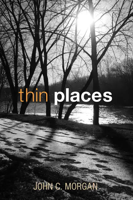 Thin Places - Paperback