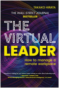 The Virtual Leader: How to Manage a Remote Workplace - Hardcover