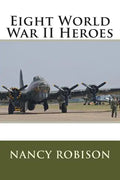 Eight World War II Heroes - Paperback