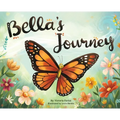 Bella's Journey - Hardcover