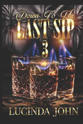 Down To The Last Sip 3: Hennessy and Miami - Paperback