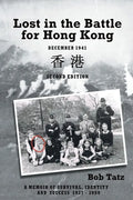 Lost in the Battle for Hong Kong, December 1941, Second Edition - Paperback