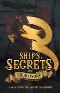 Ships, Secrets, and Survivors - Paperback