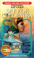 Choose Your Own Adventure Spies: Spy for Cleopatra - Paperback