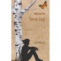 Where They Lay - Paperback