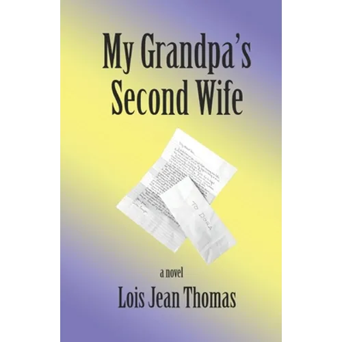 My Grandpa's Second Wife - Paperback