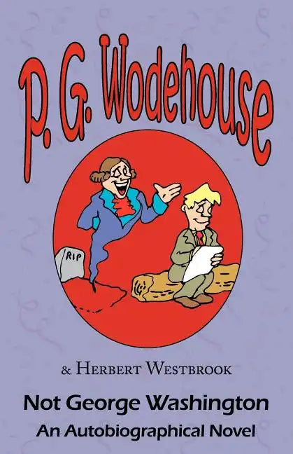 Not George Washington - Paperback