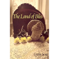 The Land of Bliss - Paperback