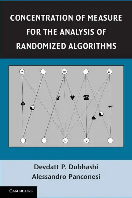 Concentration of Measure for the Analysis of Randomized Algorithms - Paperback
