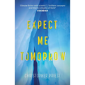 Expect Me Tomorrow - Paperback
