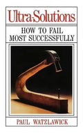 Ultra-Solutions: How to Fail Most Successfully - Paperback