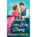 While the Duke Was Sleeping - Paperback
