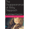 The Disappearance of Ebby Steppach - Paperback
