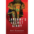Lakshmi's Secret Diary - Hardcover