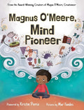 Magnus O'Meere, Mind Pioneer - Hardcover