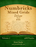 Numbricks Mixed Grids Deluxe - Hard - Volume 7 - 468 Logic Puzzles - Paperback