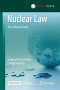 Nuclear Law: The Global Debate - Hardcover