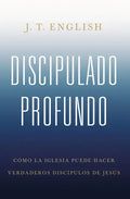 Discipulado Profundo - Paperback