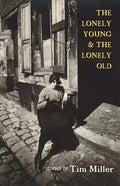 The Lonely Young & the Lonely Old - Paperback