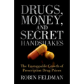 Drugs, Money, and Secret Handshakes - Paperback