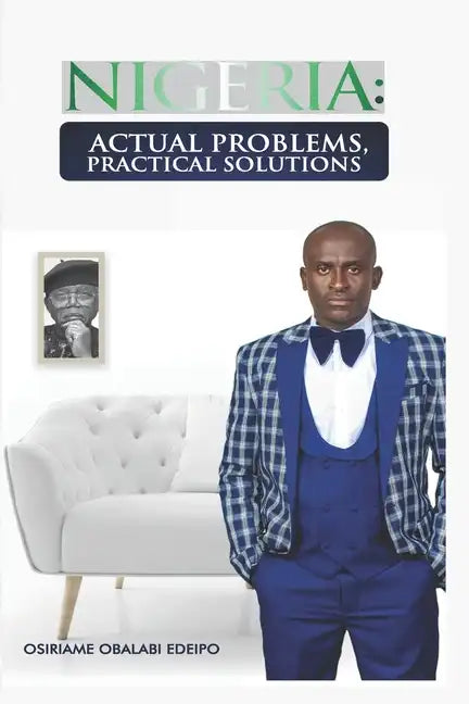 Nigeria: Actual Problems, Practical Solutions - Paperback