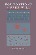 Foundations of Free Will - Paperback