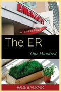 The ER: One Hundred - Paperback