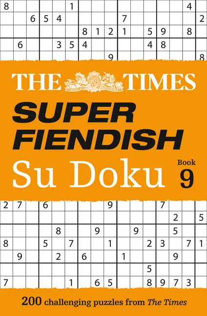 The Times Super Fiendish Su Doku Book 9: 200 Challenging Puzzles - Paperback