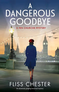 A Dangerous Goodbye: An absolutely gripping historical mystery - Paperback