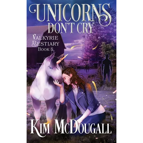 Unicorns Don't Cry - Hardcover