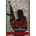 Carla: The Via Dolorosa - Paperback