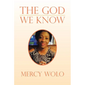 The God We Know - Paperback