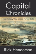 Capital Chronicles - The History You Were Never Told - Paperback