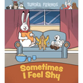 Sometimes I Feel Shy: English Edition - Paperback