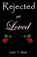 Rejected Yet Loved - Paperback