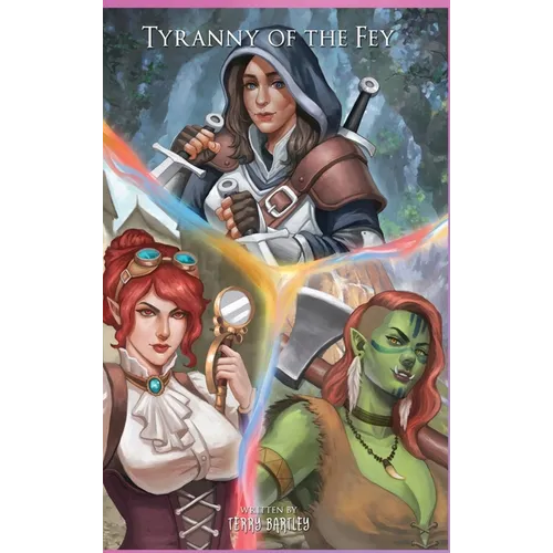Tyranny of the Fey - Hardcover