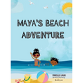 Maya's Beach Adventure: Beach Story Books for Kids - Hardcover