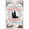 The Physician's Daughter - Hardcover